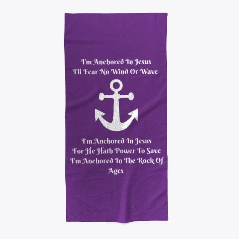 Anchored in Jesus, I’ll fear no wind